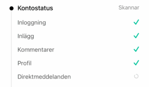 Tiktoks gränssnitt. Visar olika kategorier som scannas och får en grön bock om inga problem upptäcks.
